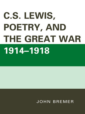 cover image of C.S. Lewis, Poetry, and the Great War 1914-1918